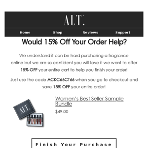 Would 15% Off Your Entire Cart Help?