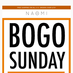 Don’t miss out – BOGO Sunday!