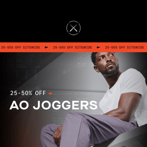 Our best-selling AO Joggers | 25-50% Off