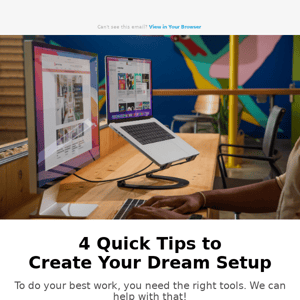 Your dream setup in 4 easy steps...