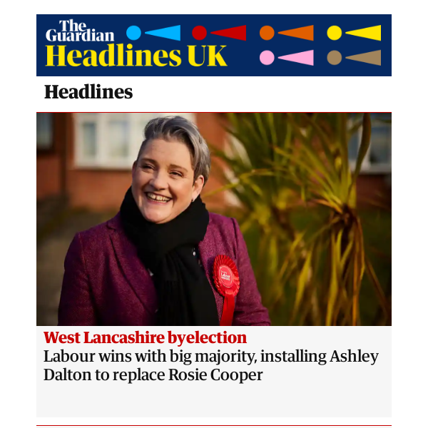 The Guardian Headlines: Labour wins West Lancashire byelection with 10% swing