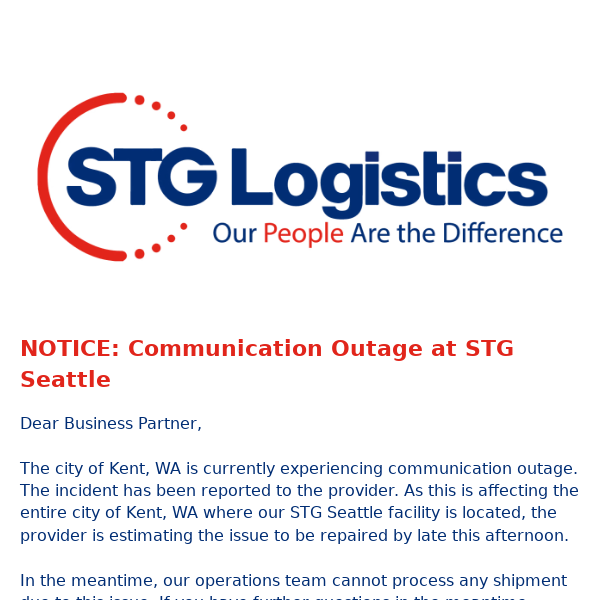 NOTICE: Communication Outage at STG Seattle