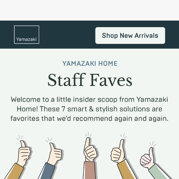 7 Insider Picks from Yamazaki Home!