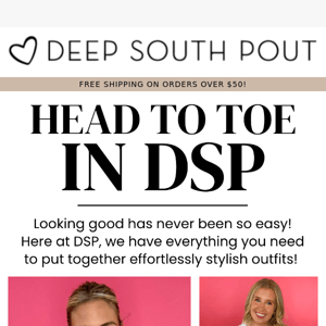 Head to Toe in DSP! 😍