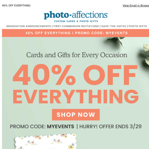 Spring Event? Get Ready with 40% Off All Cards and Gifts