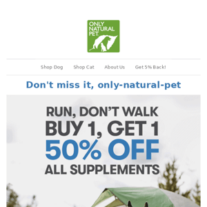 Don't miss it, Only Natural Pet 🏃‍♀️ Save BIG on supplements for your pet