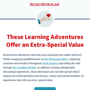 Inside: Special offers on learning adventures