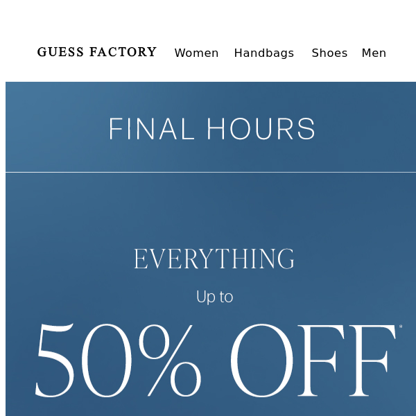 Up to 50% Off | Only Hours Left - Guess Factory Canada