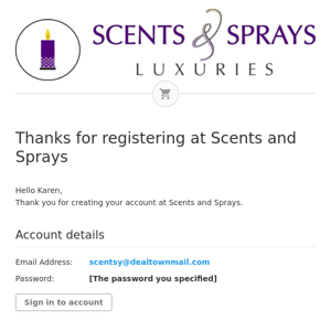 Thanks for registering at Scents and Sprays