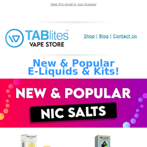 ⭐ New & Popular E-Liquids & Kits!