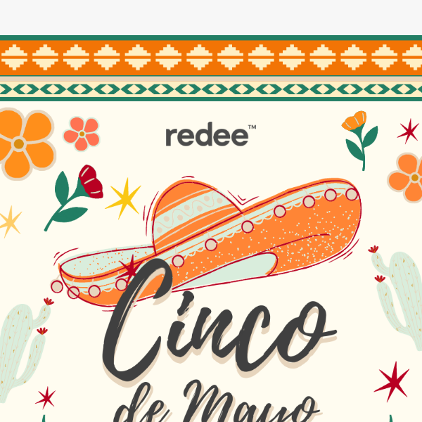 Happy Cinco de Mayo from Redee Patch 🍹