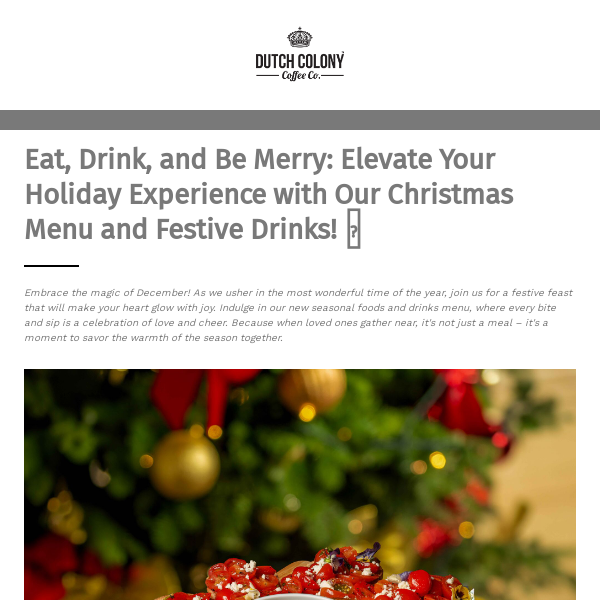 Eat, Drink, and Be Merry: Elevate Your Holiday Experience with Our Christmas Menu and Festive Drinks! 🎄