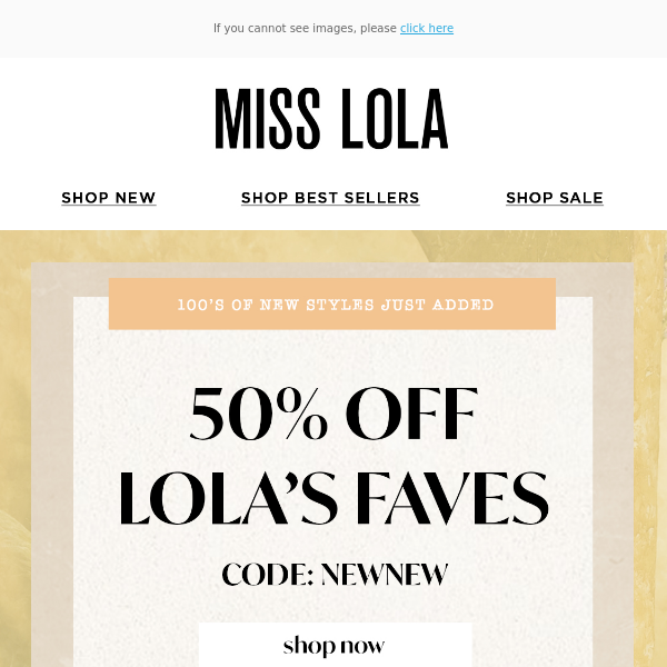 Surprise! 50% OFF LOLA'S FAVORITES 🎉