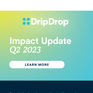 IMPACT UPDATE: Q2 2023