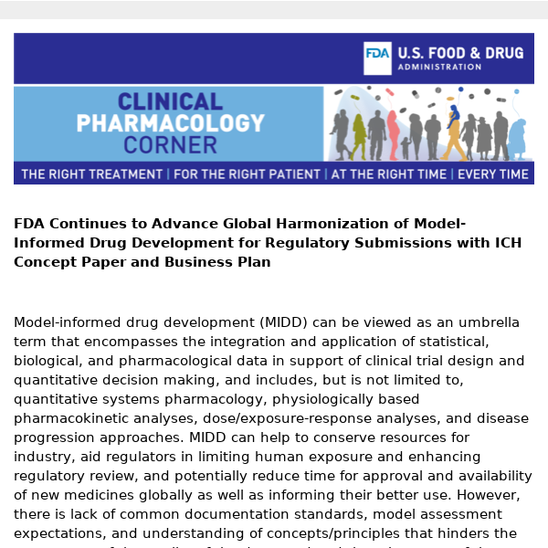 Clinical Pharmacology Corner: FDA Continues to Advance Global Harmonization of Model-Informed Drug Development for Regulatory Submissions with ICH Concept Paper and Business Plan
