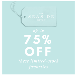 Shop Up to 75% Off!