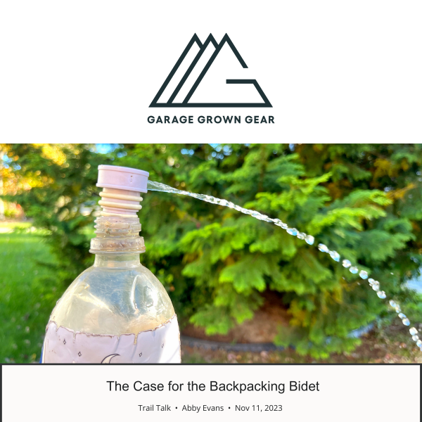 The Case for the Backpacking Bidet – Garage Grown Gear