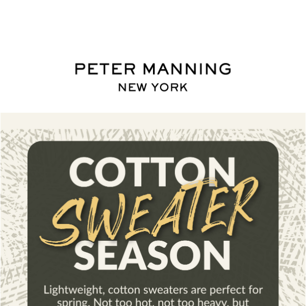 JUST IN: It's Cotton Sweater Season!