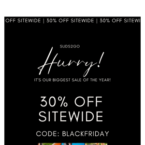 Black Friday Calling—Get 30% OFF Sitewide 🛒