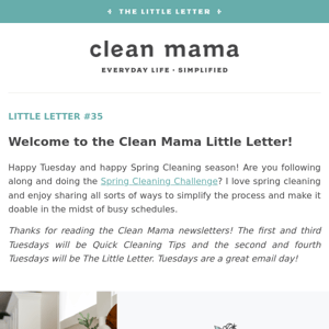The Clean Mama Little Letter #35