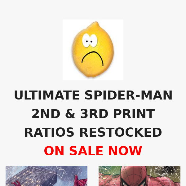 ULTIMATE SPIDER-MAN 2ND & 3RD PRINT RATIOS RESTOCKED
