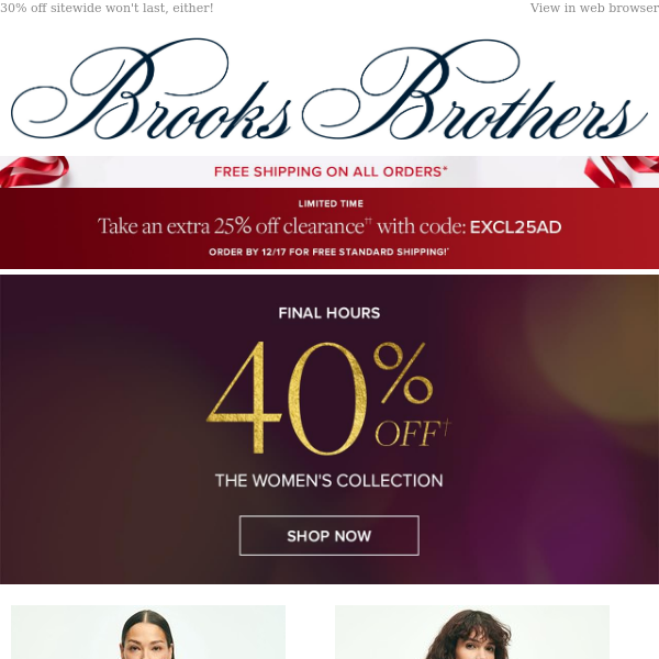 Only hours left for 40% off The Women's Collection - Brooks Brothers