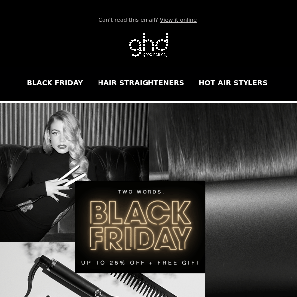 Up To 25% Off ghd Has OFFICIALLY Landed 🖤