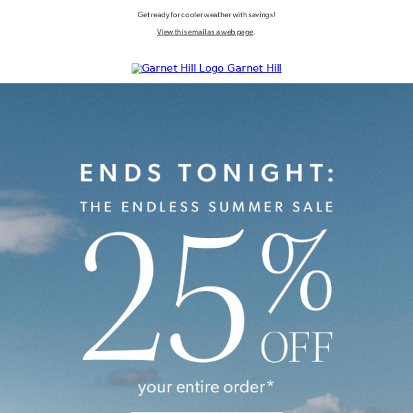 Last day to save 25% sitewide
