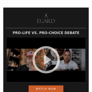 🎥  Pro-life vs. pro-choice debate...