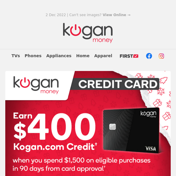 Hey, Earn $400 Kogan.com Credit & Enter the Christmas Giveaway!*