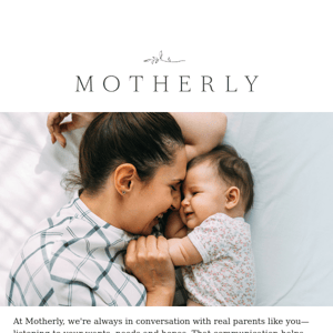 A closer look at the NEW Motherly features