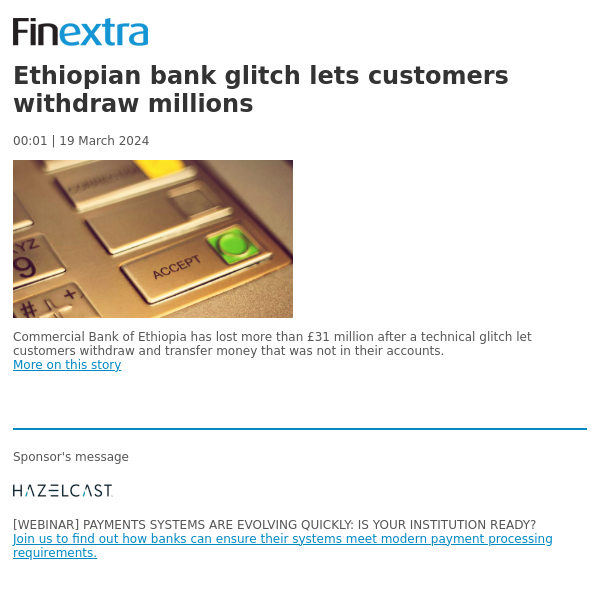 Finextra News Flash: Ethiopian bank glitch lets customers withdraw millions