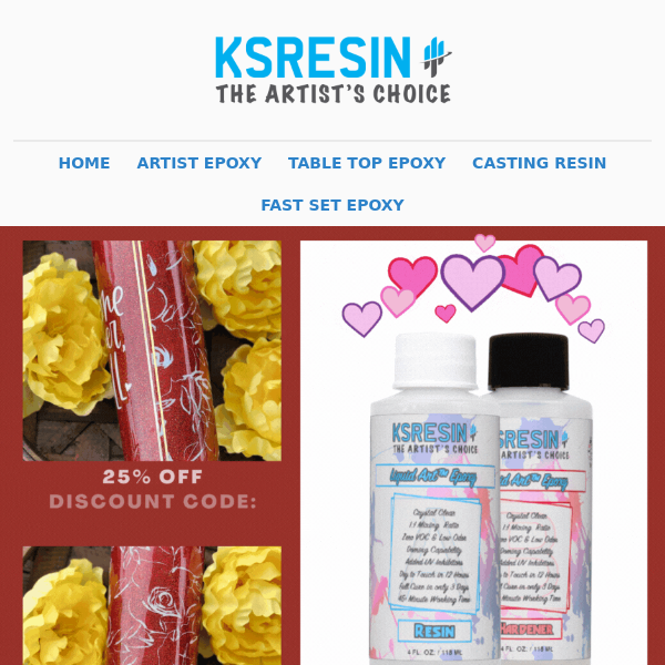 Valentine's Treat 25% Off All Epoxy Resins 💖