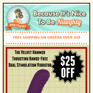 Monday Only! Save $25 on Velvet Hammer