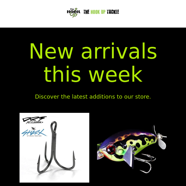 New arrivals this week