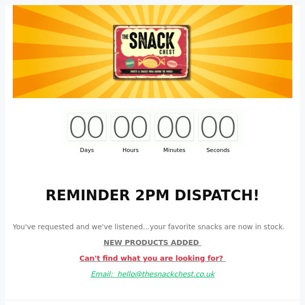 The Snack Chest HAVE YOU ORDERED FOR 2PM DISPATCH