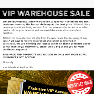 NEW STYLES ADDED 📣 Limited Access VIP Warehouse Sale ➡️