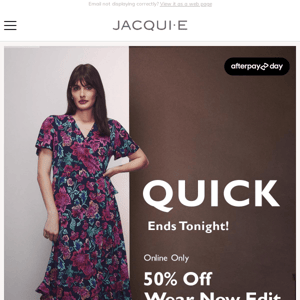 50% Off Wear Now Edit Ends Tonight!