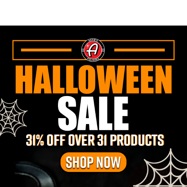 🎃 48 Hours Only: 31% Off Over 31 Products