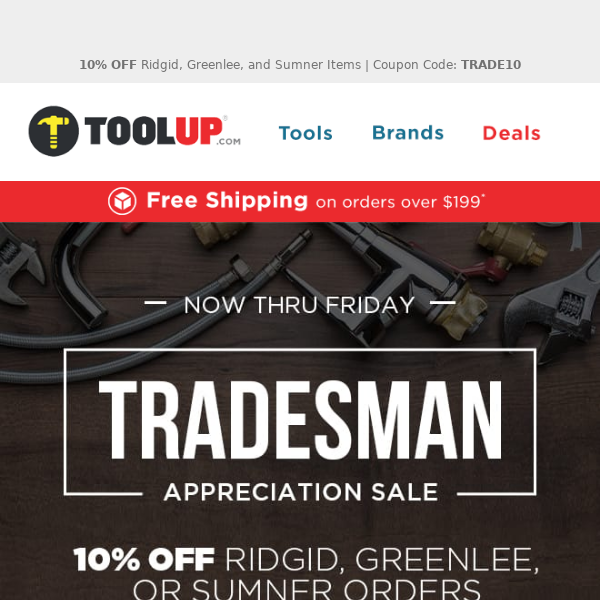Tradesman Appreciation Sale: Get 10% OFF Ridgid, Greenlee, and Sumner