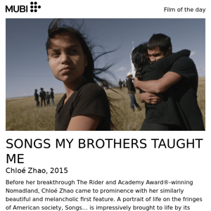  Chloé Zhao's SONGS MY BROTHERS TAUGHT ME