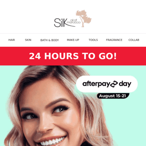 24 Hours to Go! AFTERPAY DAY Sale is here! 🔥 30% off single items sitewide!