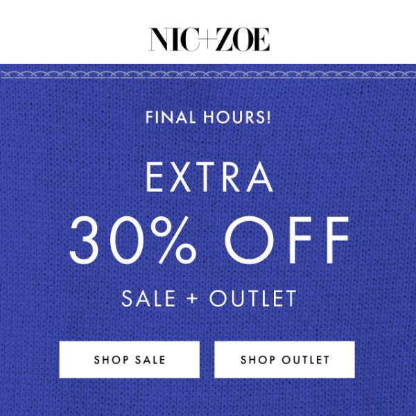Your extra 30% off runs out tonight