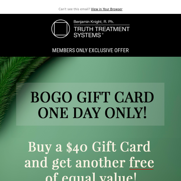 Today Only - Buy 1 Gift Card, Get 1 FREE!