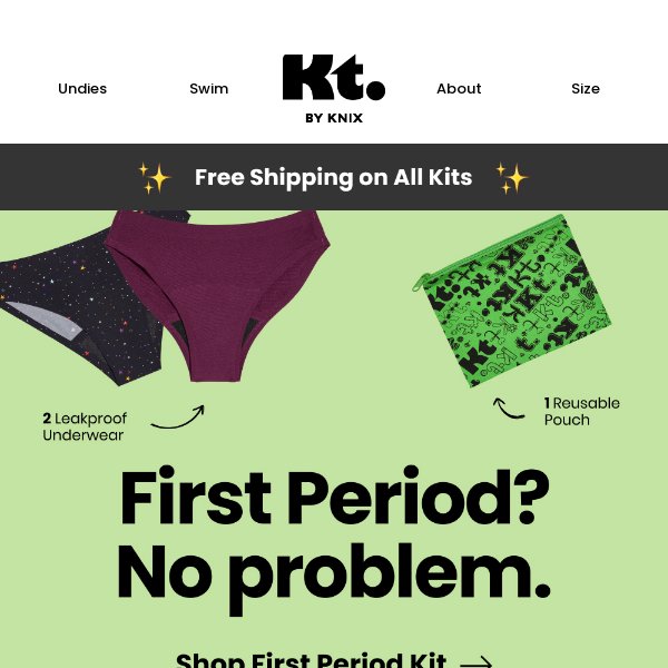 Kt by Knix: First Period?