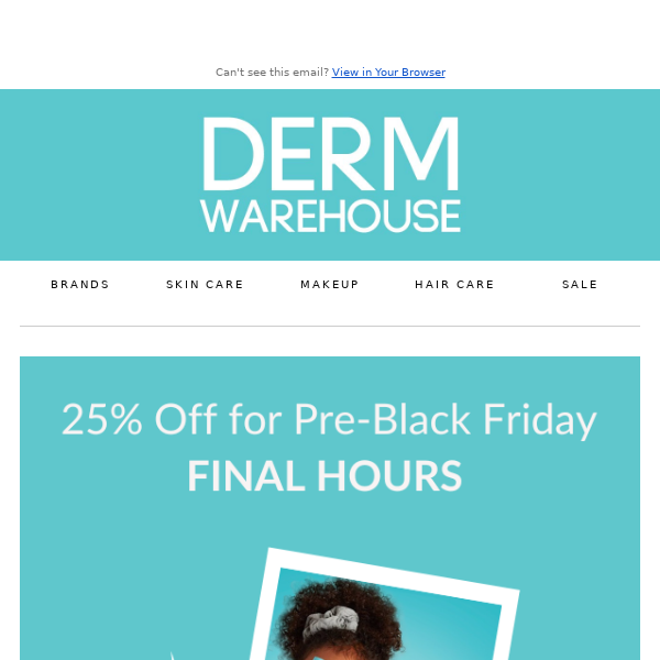 25% Off - FINAL HOURS