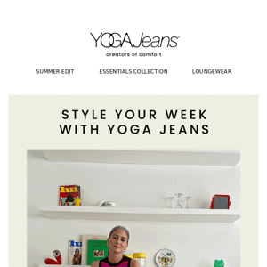 Style your week with Yoga Jeans