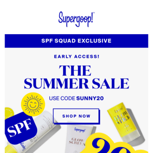 Exclusive Access: 20% off all SPF!