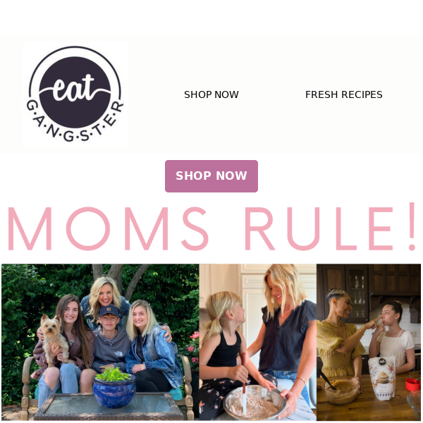 Moms Rule!  As we celebrate, let's SAVE...15% site-wide!