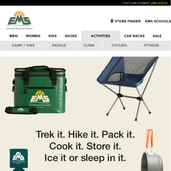 Trek it. Hike it. Pack it. Cook it. Store it. Ice it or sleep in it.